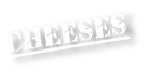 Cheeses